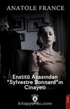 Enstitü Azasından “Sylvestre Bonnard”ın Cinayeti