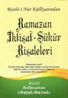 Ramazan İktisat - Şükür Risaleleri, Risalei Nur Külliyatından (Büyük Boy, Kod:357)
