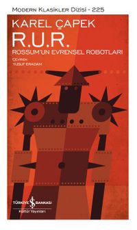 R. U. R. – Rossum'un Evrensel Robotları (Karton Kapak)