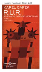 R. U. R. – Rossum'un Evrensel Robotları (Ciltli)