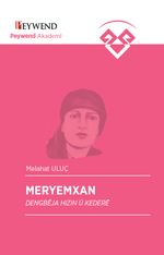 Meryemxan & Dengbêja Hizin Û Kederê 