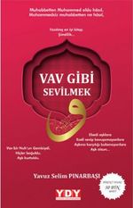 Vav Gibi Sevilmek