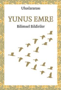 Uluslararası Yunus Emre Bilimsel Bildiriler