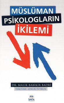 Müslüman Psikologların İkilemi - Dr. Malik Babikir Badri