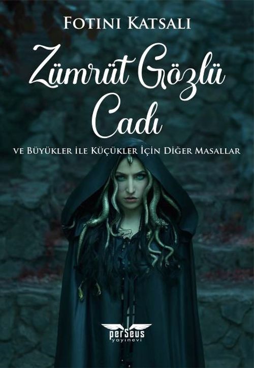 Zümrüt Gözlü Cadı & ve Büyükler ile Küçükler İçin Diğer Masallar