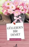 G&uuml;llerden Bir Demet