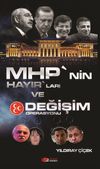 MHP'nin Hayır'ları ve Değişim Operasyonu