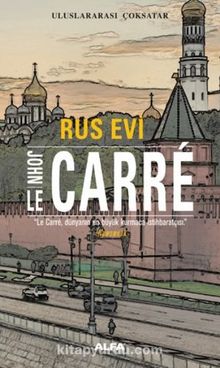 Rus Evi - John Le Carre