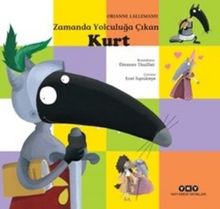 Zamanda Yolculuğa Çıkan Kurt