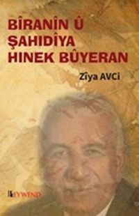 Bîranîn Û Şahıdıya Hınek Bûyeran