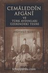 Cemaleddin Afgani ve Türk Aydınları Üzerindeki Tesiri