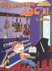 Piyanonun ABC'si 1. Bölüm