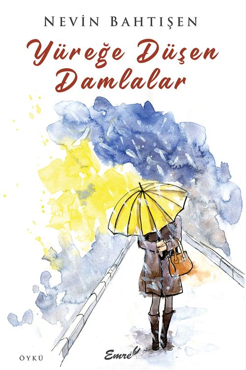 Yüreğe Düşen Damlalar