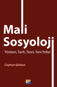 Mali Sosyoloji & Yöntem, Tarih, Teori, Yeni Yollar