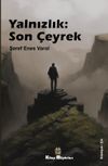 Yalnızlık: Son &Ccedil;eyrek
