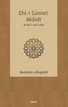 Ehl-i Sünnet Akaidi & Kitabu Usuli'd-Din