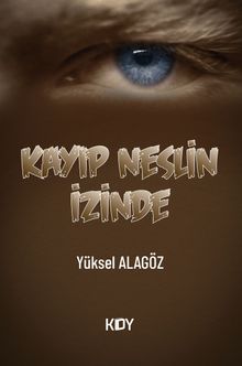 Kayıp Neslin İzinde