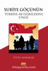 Suriye Göçünün Türkiye-AB İlişkilerine Etkisi