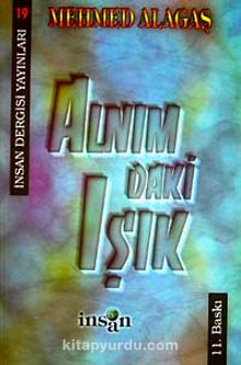 Alnımdaki Işık - Mehmed Alagaş