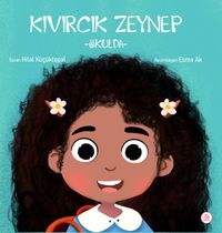 Kıvırcık Zeynep Okulda