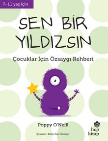 Sen Bir Yıldızsın & Çocuklar İçin Özsaygı Rehberi