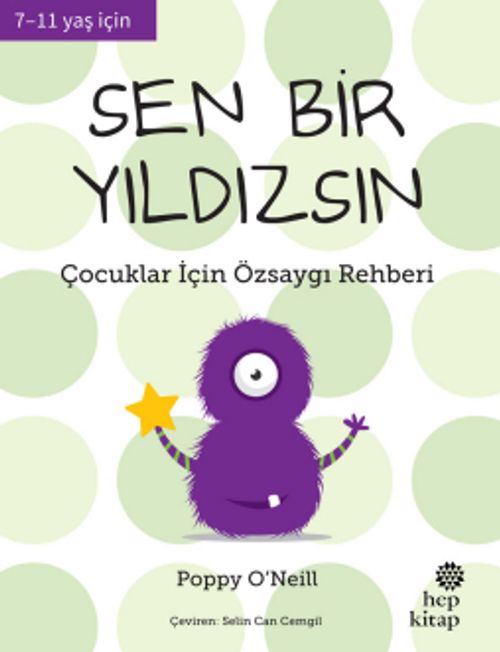 Sen Bir Yıldızsın & Çocuklar İçin Özsaygı Rehberi