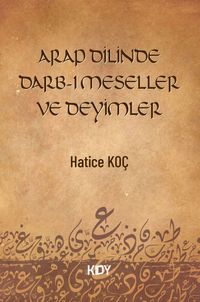 Arap Dilinde Darb-ı Meseller ve Deyimler 