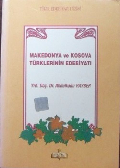 Makedonya ve Kosova Türklerinin Edebiyatı / 8-F-8