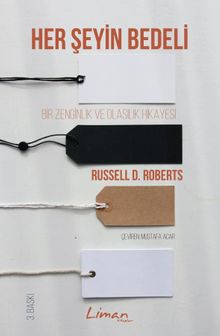 Her Şeyin Bedeli & İmkan ve Refah Üstüne Bir Hikaye