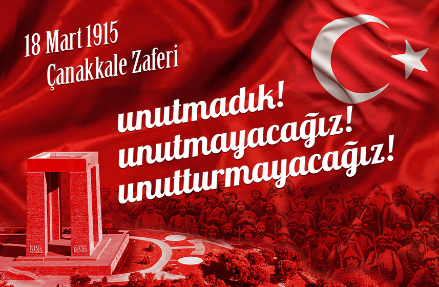 18 Mart 1915 Çanakkale Zaferi'nin 108. Yılı
