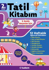 2. Sınıf Tatil Kitabım (3. Sınıfa Geçenler İçin)
