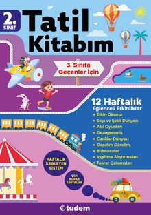 2. Sınıf Tatil Kitabım (3. Sınıfa Geçenler İçin)