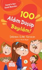 100 Aldım Düşüp Bayıldım! / Zeynep'in Aşırı Komik Maceraları -1