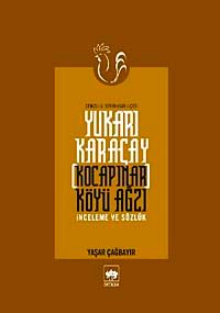 Yukarı Karaçay (Kocapınar) Köyü Ağzı