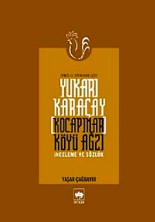 Yukarı Karaçay (Kocapınar) Köyü Ağzı