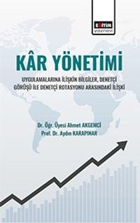 Kar Yönetimi Uygulamalarına İlişkin Bilgiler, Denetçi Görüşü İle Denetçi Rotasyonu Arasındaki İlişki