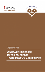 Analîza Çend Çîrokên Herêma Colemêrgê Lı Gorî Rêbaza Vladimir Propp