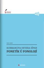 Kurmancıya Devera Sîpan Fonetîk Û Fonolojî