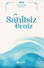 Sahilsiz Deniz & Hayriyye'den Seçmeler