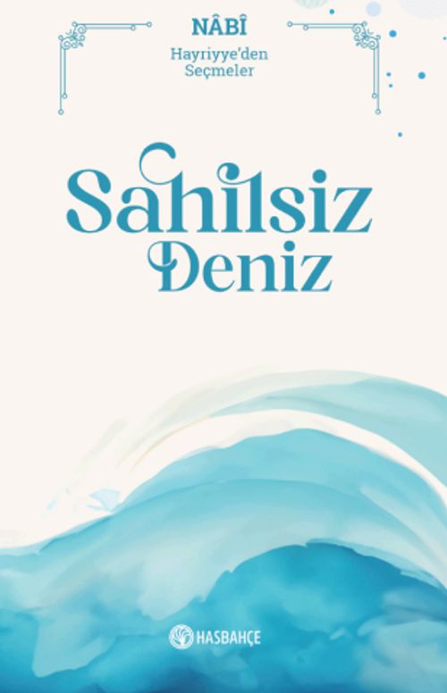 Sahilsiz Deniz & Hayriyye'den Seçmeler