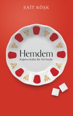 Hemdem & Kalpten kalbe Bir Yol Vardır