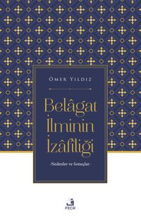 Belagat İlminin İzafîliği