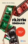 Filistin Sineması &amp; İşgal ve Öteki