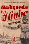 Mahşerde Bir Hutbe & Bir İttihat&ccedil;ının İstibdata Karşı S&ouml;ylevi