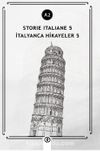 Storie İtaliane 5 (A2) & İtalyanca Hikayeler 5