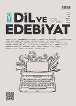 Dil ve Edebiyat Dergisi Sayı:183 Mart 2024
