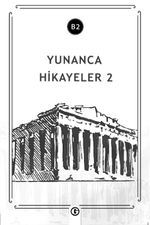 Yunanca Hikayeler 2 (B2)