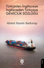 Türkçeden İngilizceye İngilizceden Türkçeye Gemicilik Sözlüğü