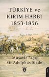 Türkiye ve Kırım Harbi 1853-1856