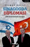 Sinagogda Diplomasi & ABD-İsrail Hattında Erdoğan